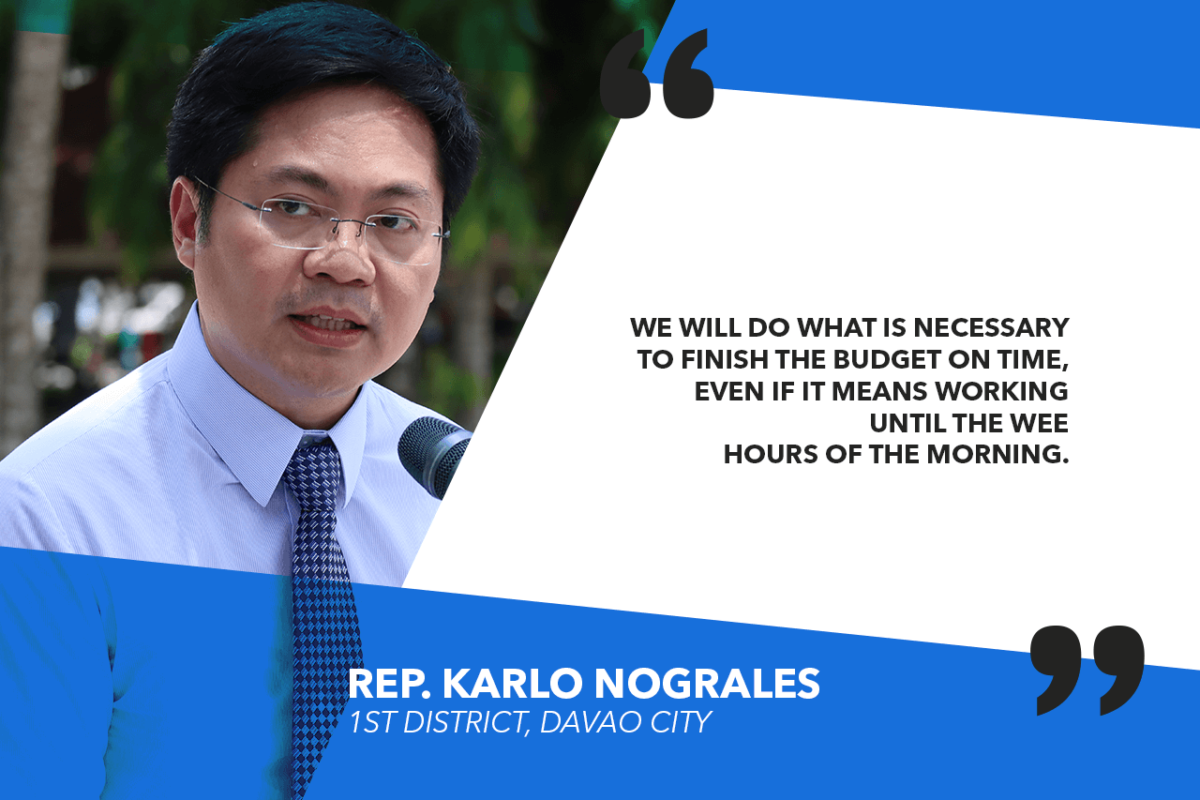 HOUSE TO WORK OVERTIME TO SCRUTINIZE, PASS NATIONAL BUDGET — NOGRALES
