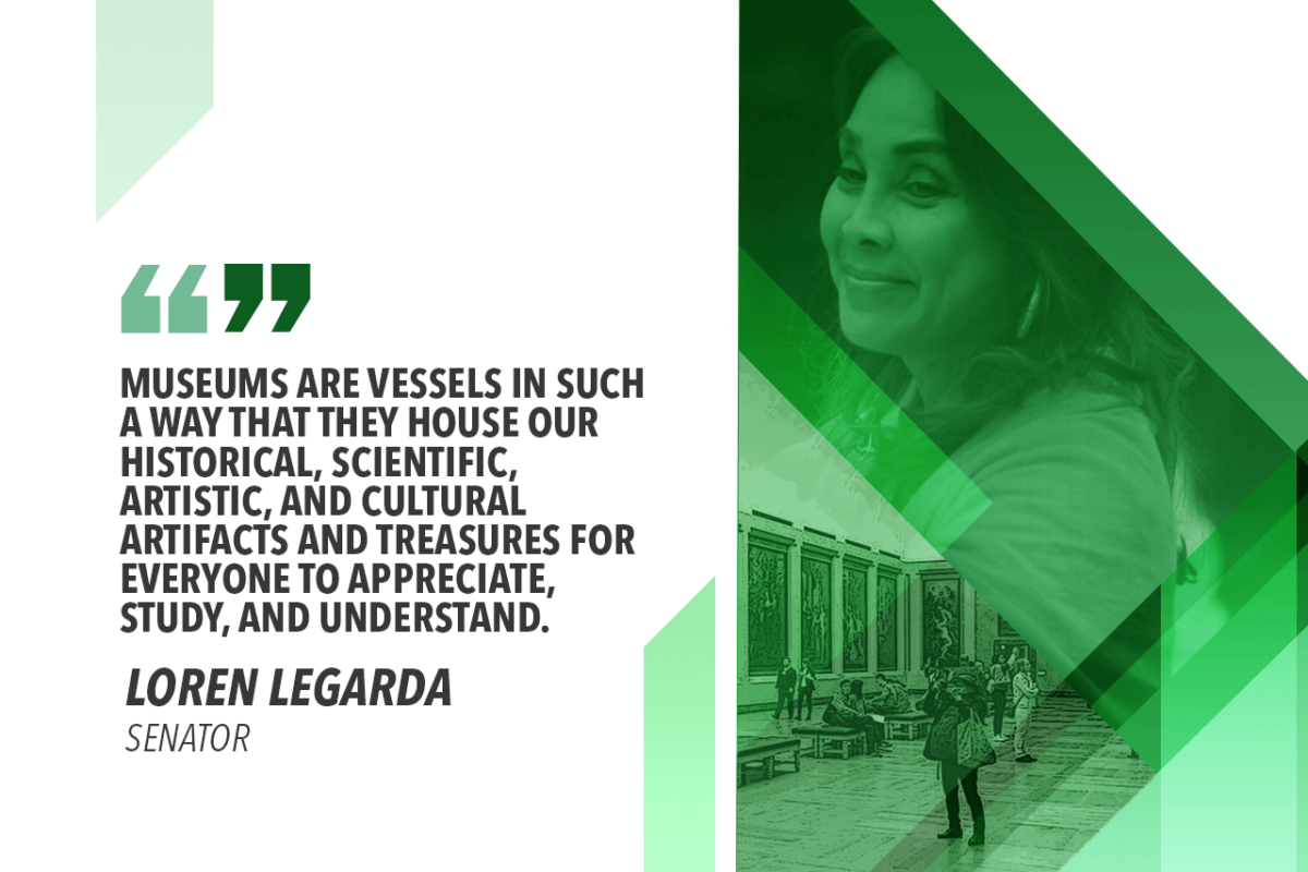 MUSEUMS ARE IMPORTANT VESSELS OF HISTORY, CULTURE – LEGARDA