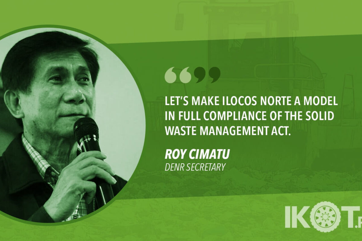 CIMATU TO ILOCOS NORTE MAYORS: PRIORITIZE CONSTRUCTION OF LANDFILLS
