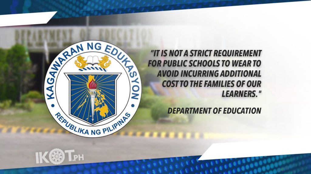NO NEED TO WEAR SCHOOL UNIFORM IN DISTANCE LEARNING DEPED — IKOT.PH