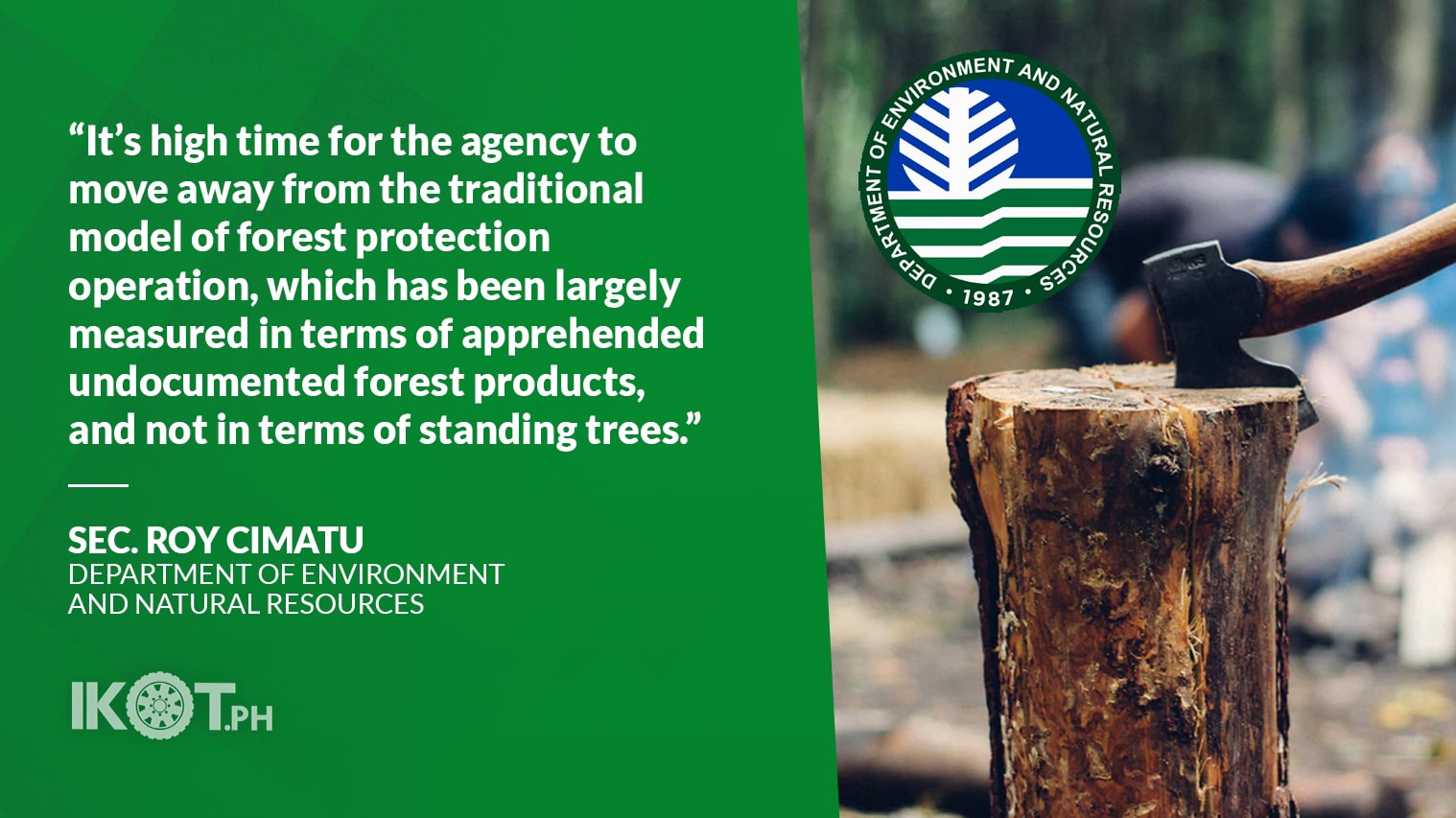 GO AFTER FINANCIERS OF ILLEGAL LOGGING CIMATU — IKOT.PH
