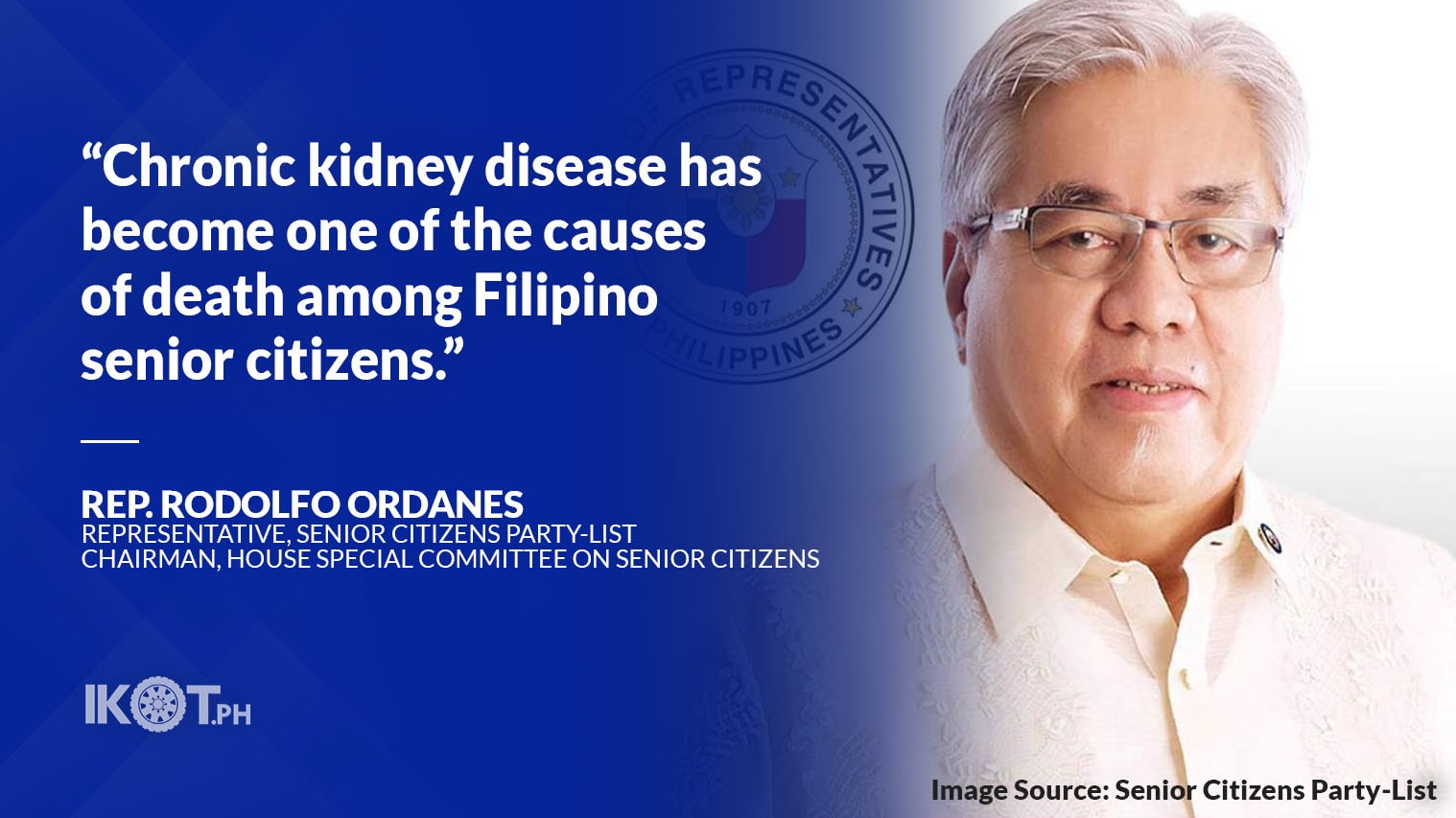 FREE DIALYSIS FOR SENIORS ACT GETS HOUSE OK — IKOT.PH
