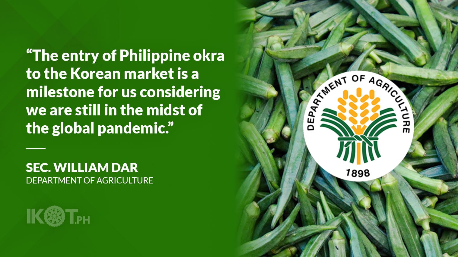 PH TO EXPORT OKRA TO KOREA DAR — IKOT.PH