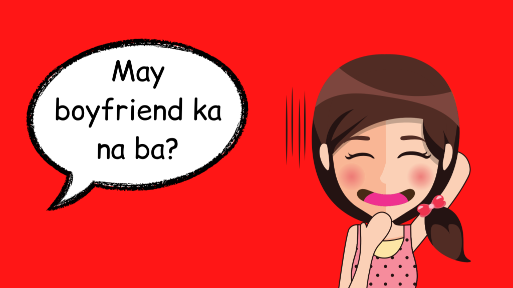 May boyfriend ka na ba?