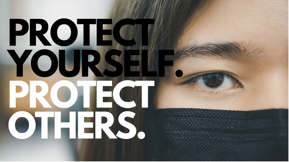 Protect yourself. Protect others.