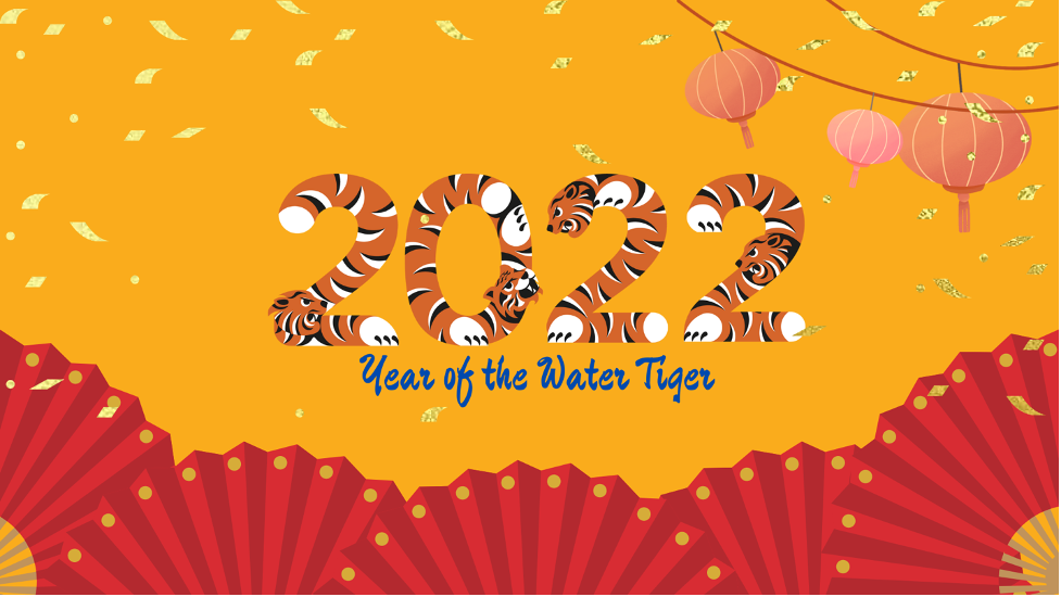 2022 - Year of the Tiger