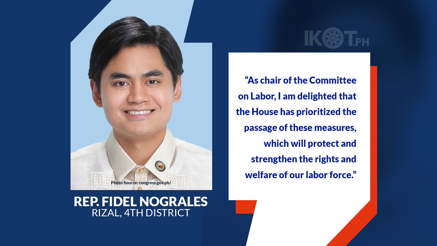 LABOR BILLS FOR WORKERS’ PROTECTION GETS HOUSE OK — IKOT.PH